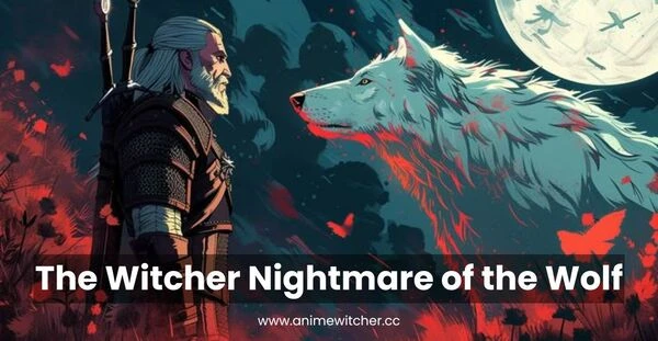 The Witcher Nightmare of the Wolf